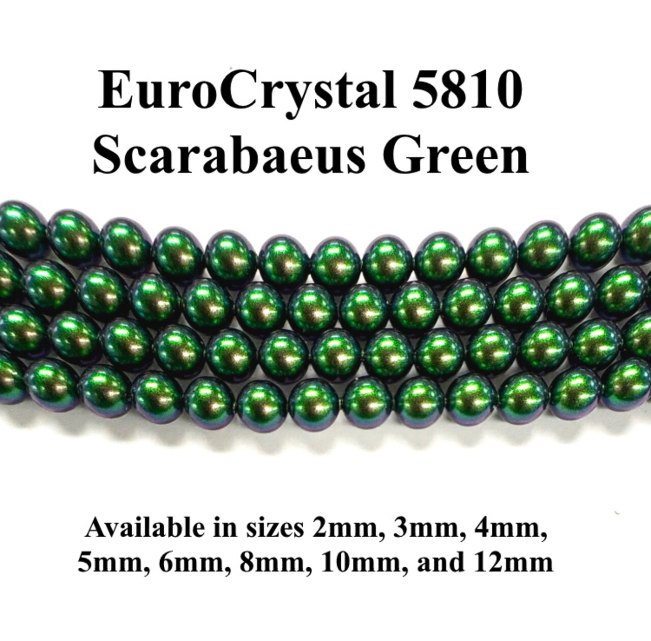 Scarabaeus Green EuroCrystal 5810 Round Pearls - 2mm, 3mm, 4mm, 5mm, 6mm, 8mm, 10mm, and 12mm - Strands - Made in Austria
